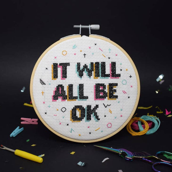 It Will All Be OK 5" Cross Stitch Kit by The Make Arcade